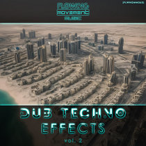 Giuliano Rodrigues — [FLWNGMM363] Dub Techno Effects, Vol. 2