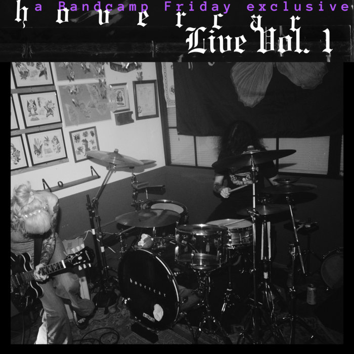 Bandcamp Friday Live Vol. 1 Hovercar