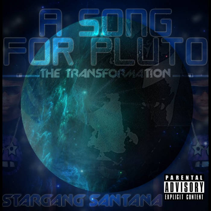 NoPlanB presents StarGang Santana A Song For Pluto (The