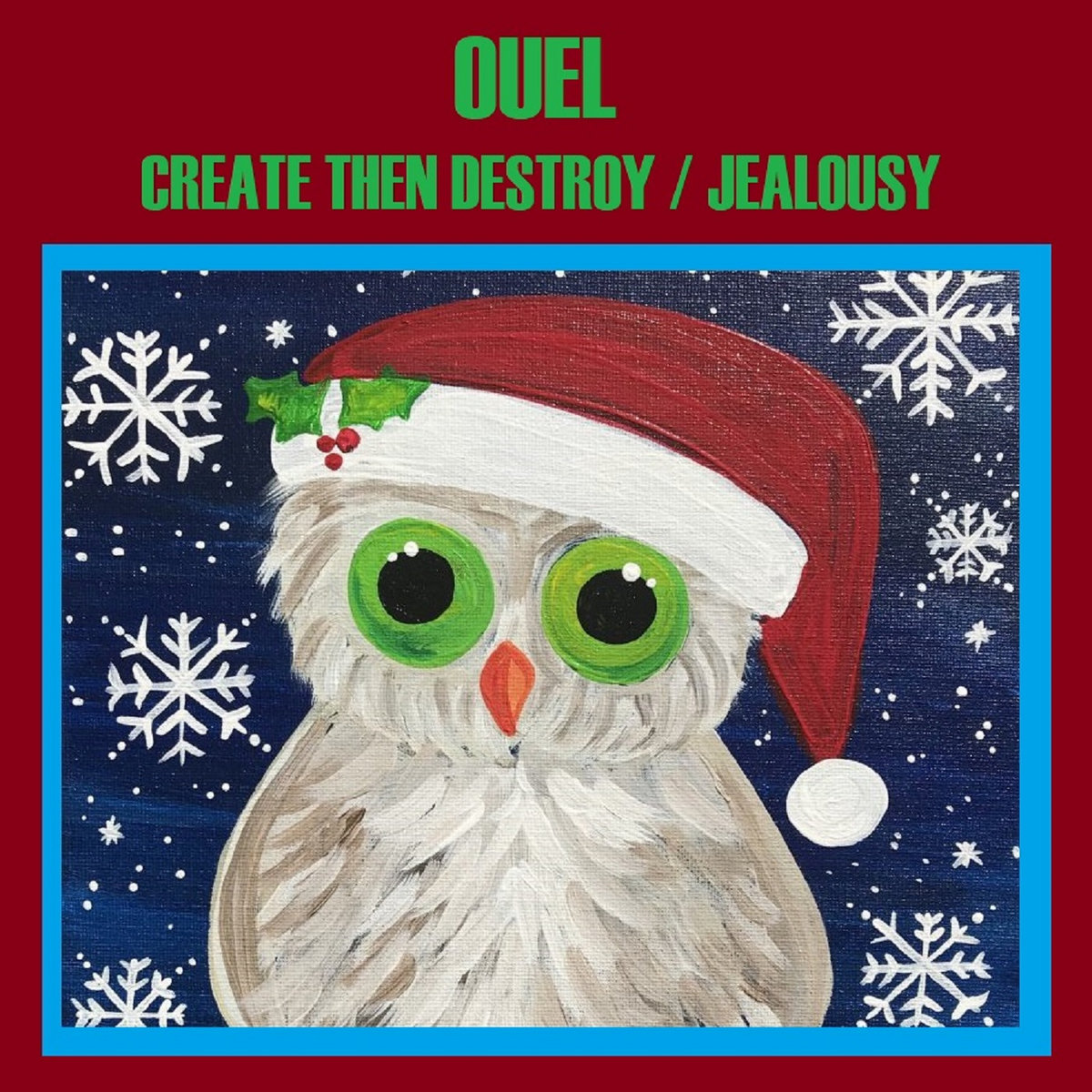 Create Then Destroy / Jealousy | Ouel