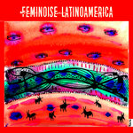 Feminoise Latinoamerica Vol 1