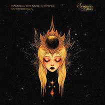 Ismaehl, The Note V, Zetter — Sacred Heaven