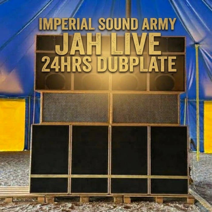 JAH LIVE horns mix by Imperial Sound Army