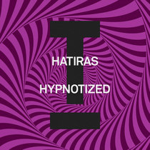 Hatiras — Hypnotized (Extended Mix)