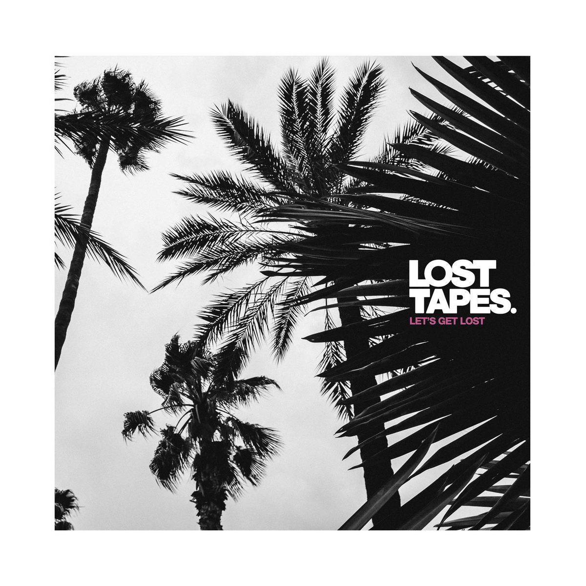 Let's Get Lost (Lp) | Lost Tapes