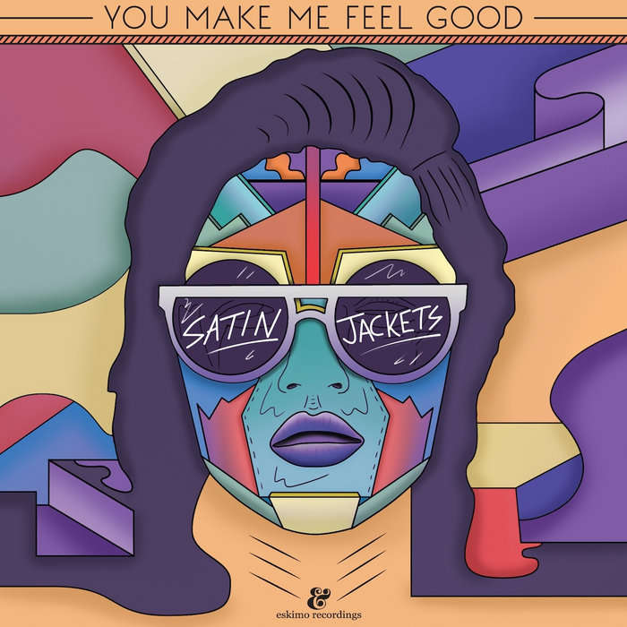 You Make Me Feel Good | Satin Jackets
