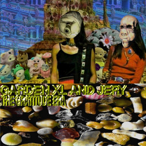 THE GRATITUDE ERAGarden XL and jery cover