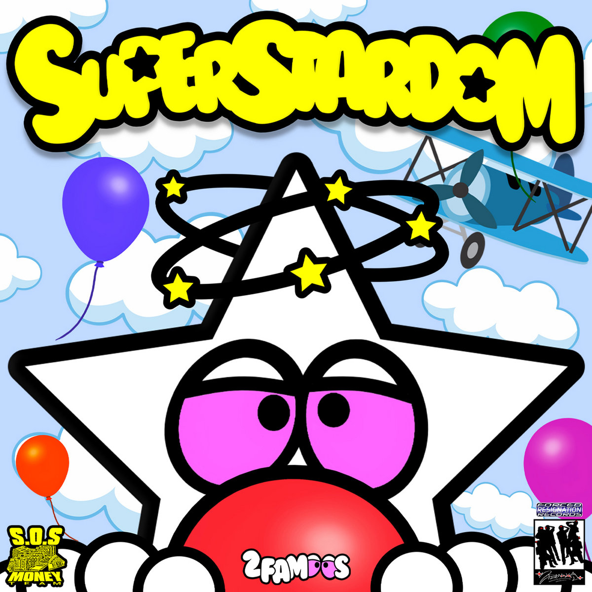 Superstardom | 2famous | Forced Resignation Records