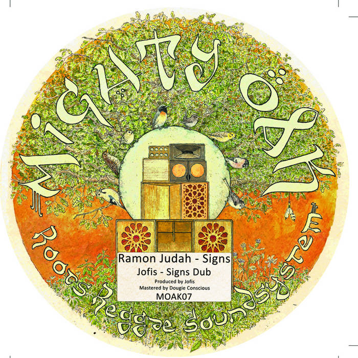 英7” Ramon Judah / Jofis Signs / Dub Signs MOAK03 Mighty Oak /00049 Ramon Judah - 