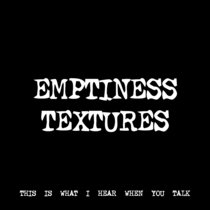 EMPTINESS TEXTURES [TF01261] cover art