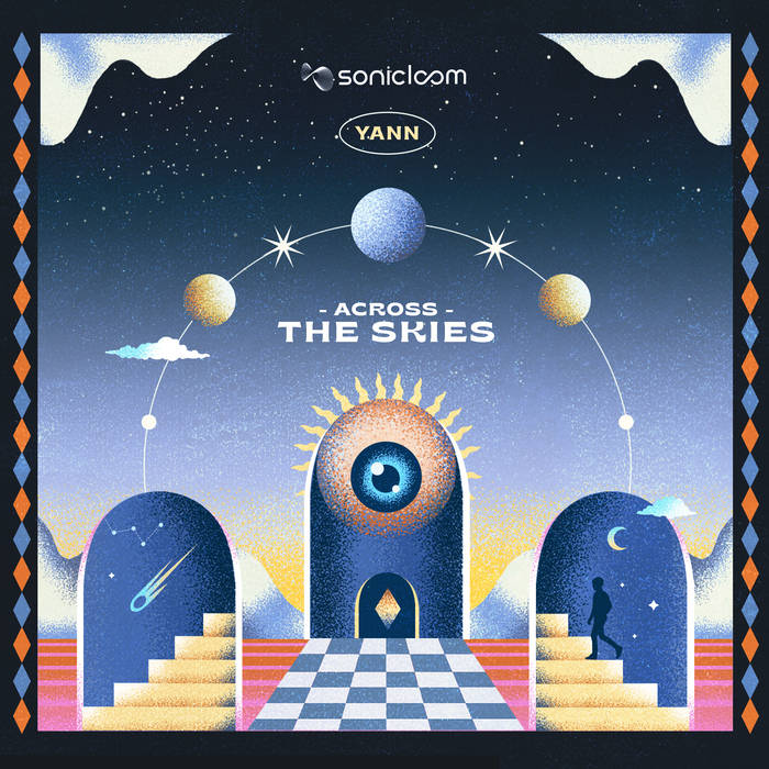 Yann - Across the Skies | Yann (Sonic Loom Music) | Sonic Loom