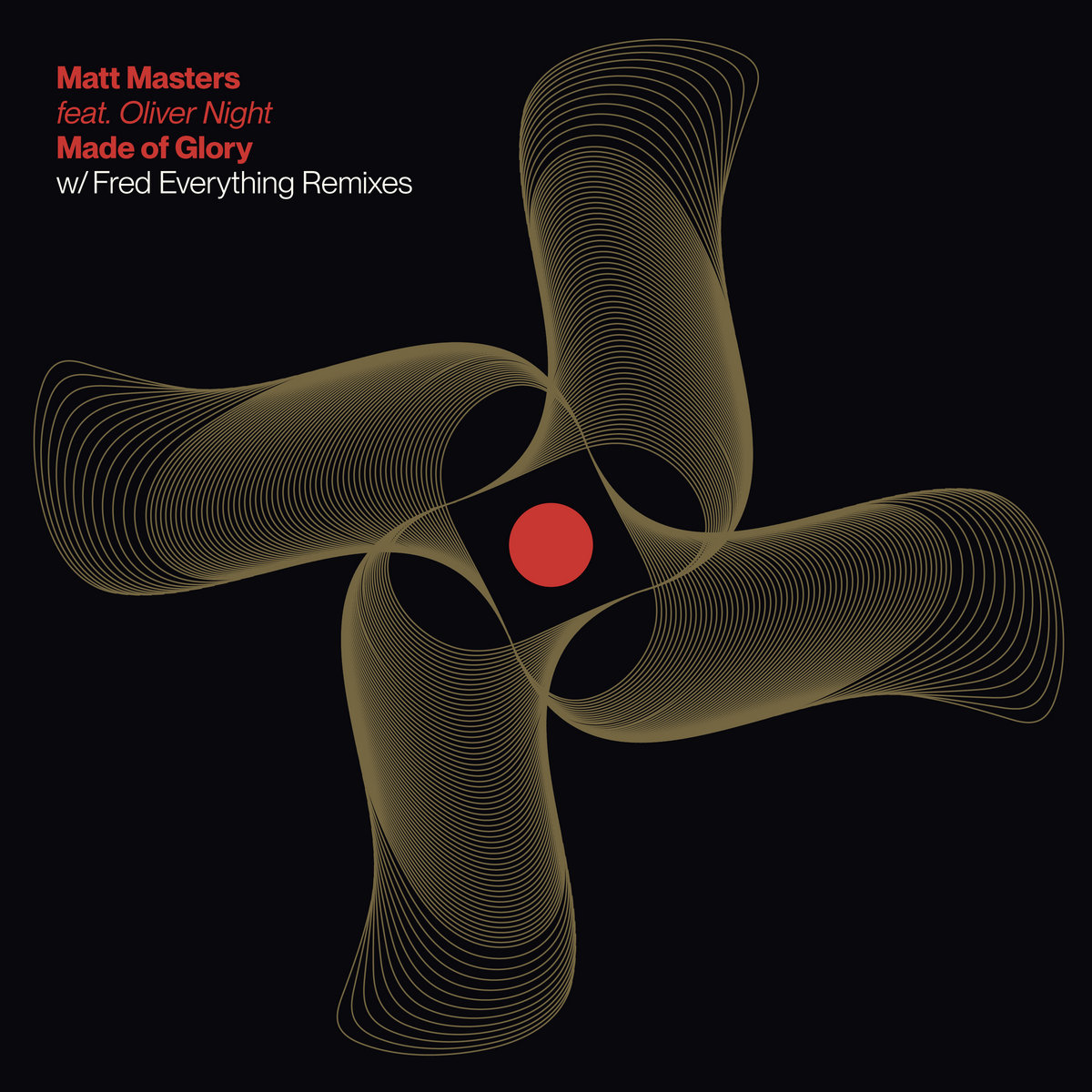 Made of Glory (incl. Fred Everything Remix) | Matt Masters, Oliver