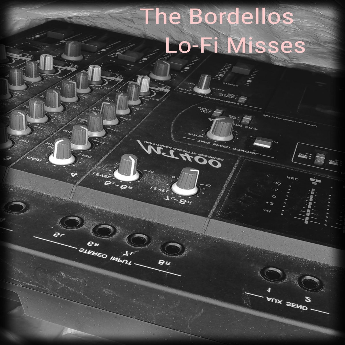 The Bordellos - Lo-Fi Misses