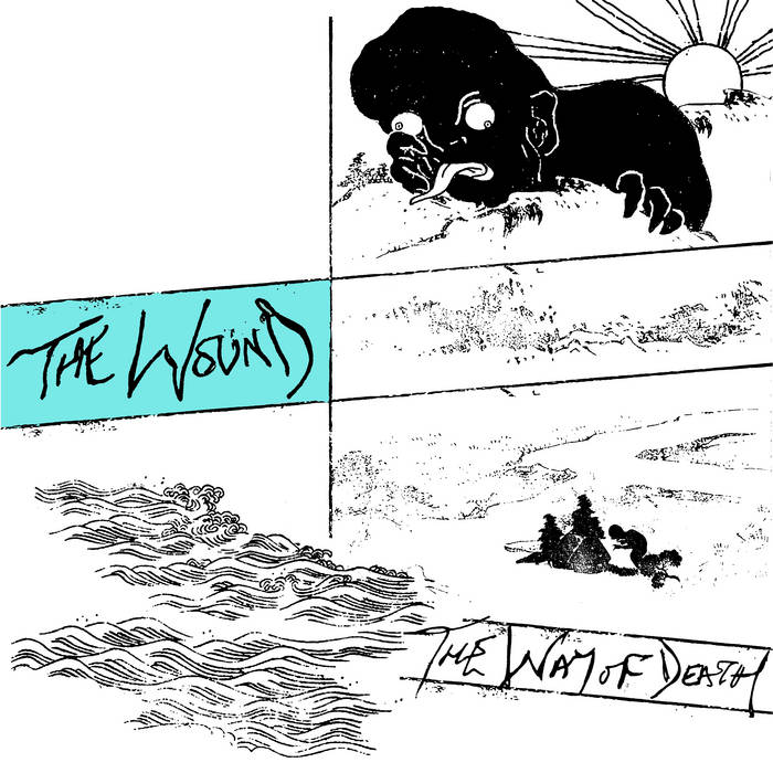 The Way Of Death | The Wound | Donor Records