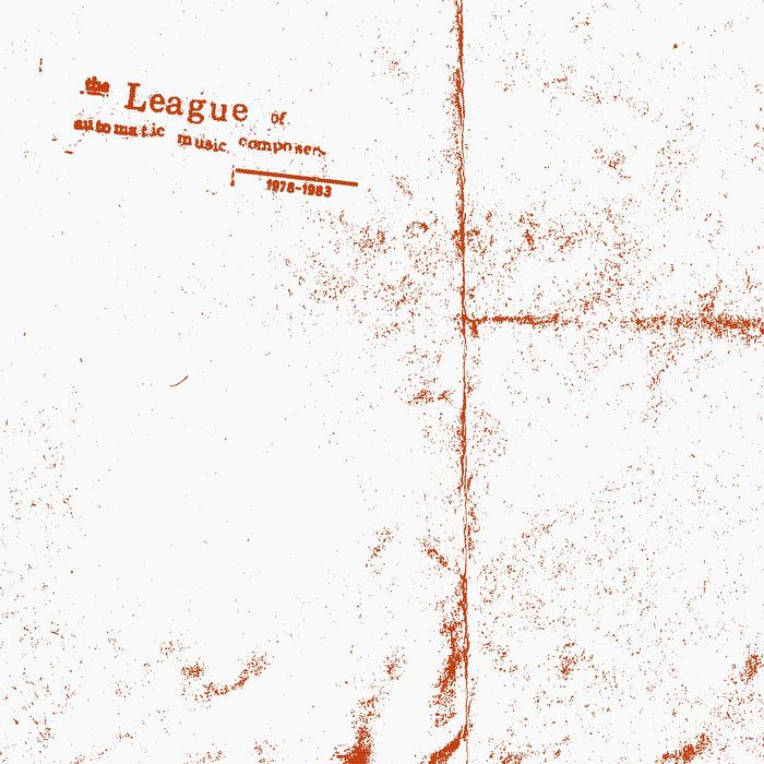 Pochette de The League of Automatic Music Composers, 1978-1983 par Various Artists