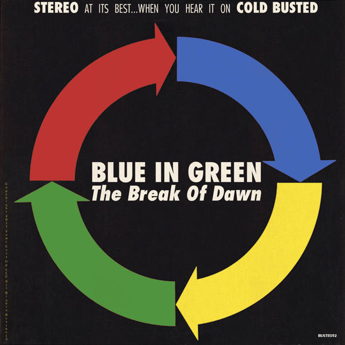 The Break Of Dawn | Blue In Green | Cold Busted