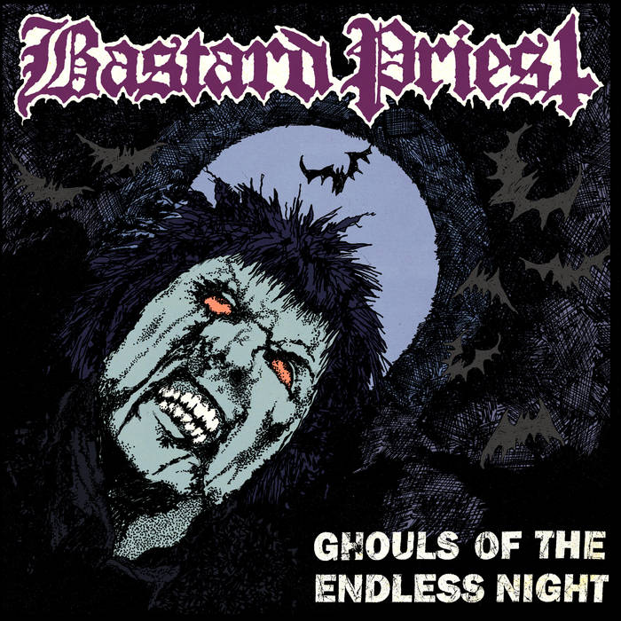 Ghouls of the Endless Night | Bastard Priest