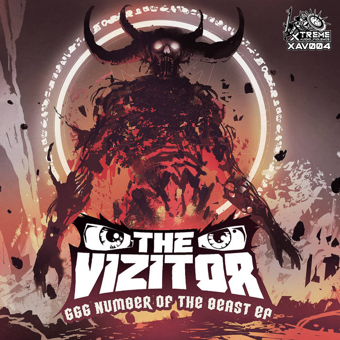 ビビ 666 Number Of The Beast EP | The Vizitor | Xtreme Audio Violence