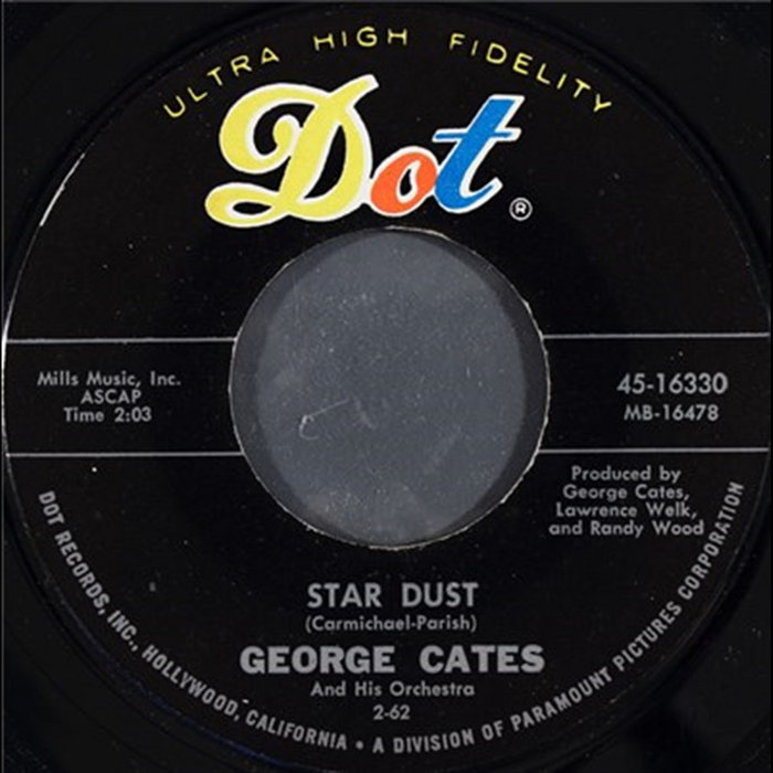 Stardust In A Little Spanish Town | George Cates And His Orchestra
