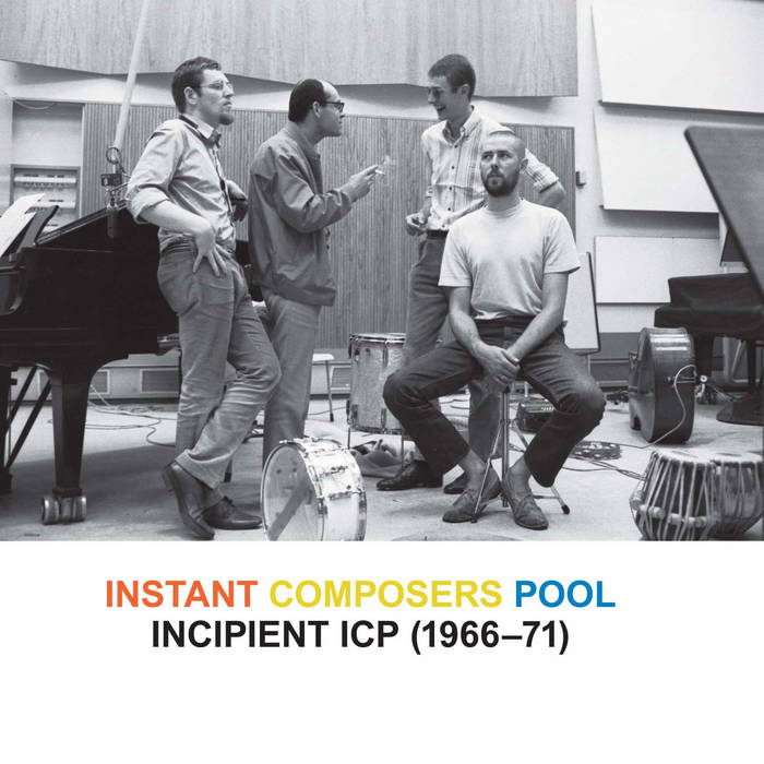 Incipient ICP, 1966-71 | Instant Composers Pool | Corbett vs. Dempsey