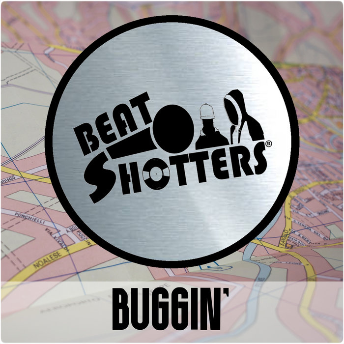 Buggin' - Professional | Beatshotters