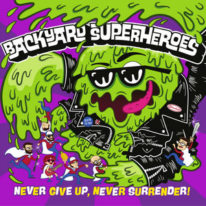 Never Give Up, Never Surrender! cover