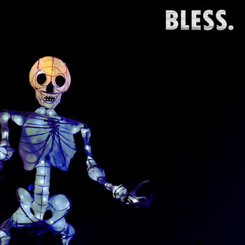 Skeleton Dance (Bandcamp Exclusive) | BLESS (UK)