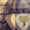 The Social Distancing Remixes, Vol. 3