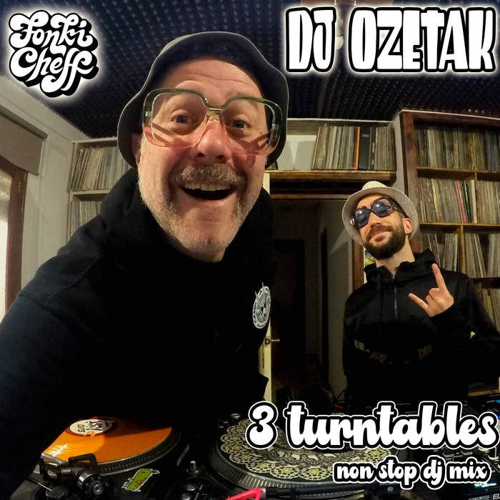 DJ Mix groove electronic funky Dj Ozetak Fonki Cheff