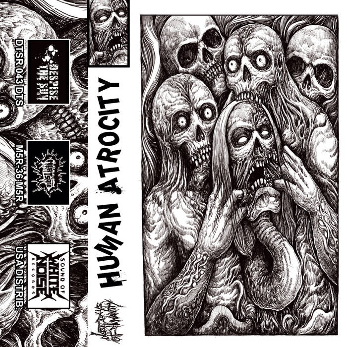 Human Atrocity (demo 1993) | LAST DAYS OF HUMANITY | Despise The