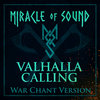 Valhalla Calling (War Chant Version) - Gav Solo