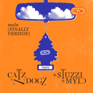 Catz 'n Dogz, Stuzzi, Myd - moln (Finally Version)Catz 'n Dogz, Stuzzi, Myd cover