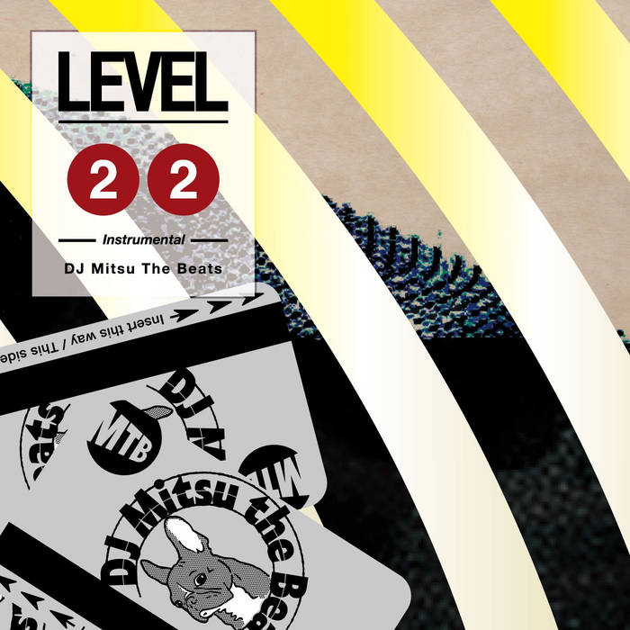 Level 22 Instrumental | dj mitsu the beats