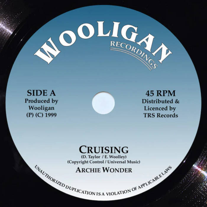 7” Archie Wonder / Mind Searcher Cruising / Version WOOL707 WOOLIGAN RECORDINGS /00080 ARCHIE WONDER - Cruising | TRS Records