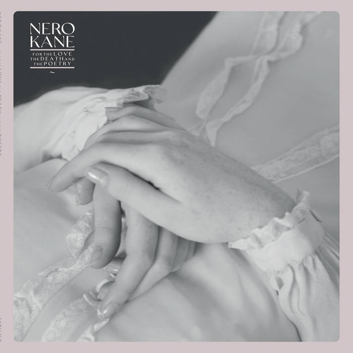Nero_kane Forlovedeathandpoetry