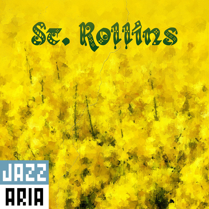 St. Rollins, by Jazzaria