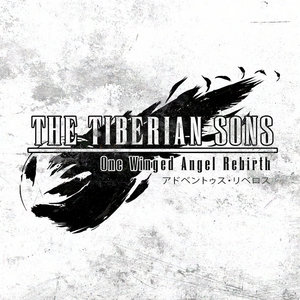 The Tiberian Sons — One Winged Angel Rebirth (Adventus Liberos)