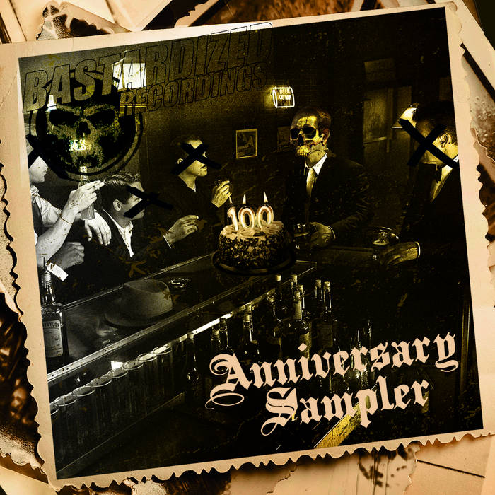 Bastardized Recordings Anniversary Sampler VA Bastardized Recordings