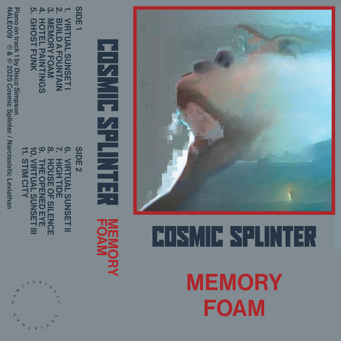 MEMORY FOAM | COSMIC SPLINTER | SIMON BREAK