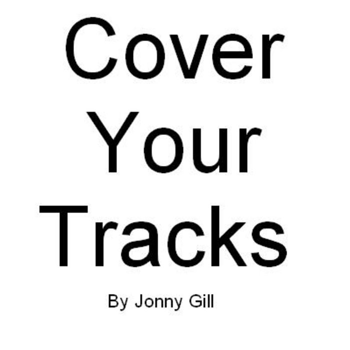 Cover Your Tracks Jonny Gill