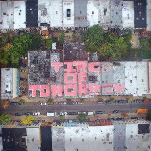 Tired of Tomorrow (Deluxe Version) cover