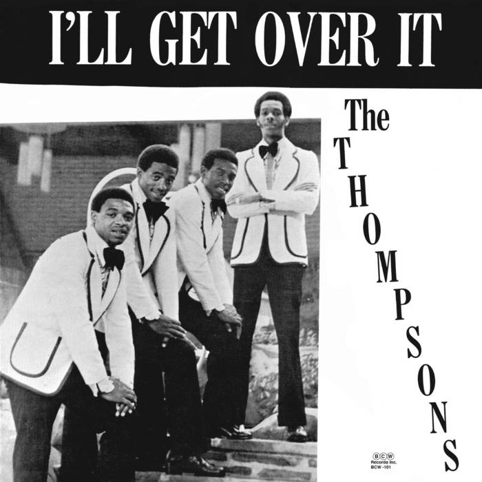 i-ll-get-over-it-the-thompsons-brewerytown-records