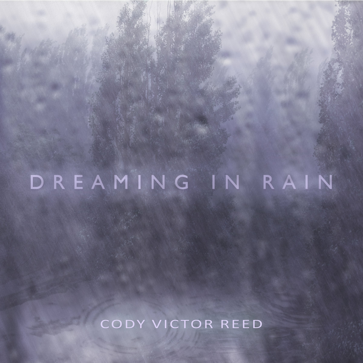 Victor Reed Dreaming In Rain | Cody Victor Reed