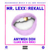 Anyweh Doh (Luke Rich RMX)