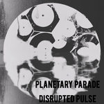 Planetary Parade Disrupted Pulse