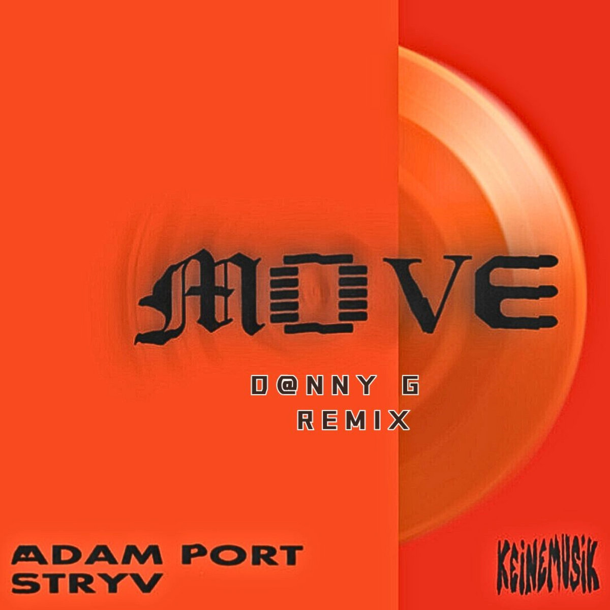 Adam Port, Stryv, Keinemusik, Orso, Malachiii - Move (D@nny G Remix)