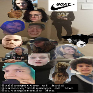 Suffragettes of Acid Daycare / Refugee's of the Schizophrenic Man cover