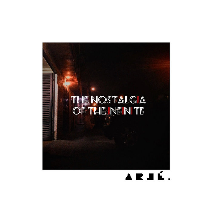 The Nostalgia of the Infinite