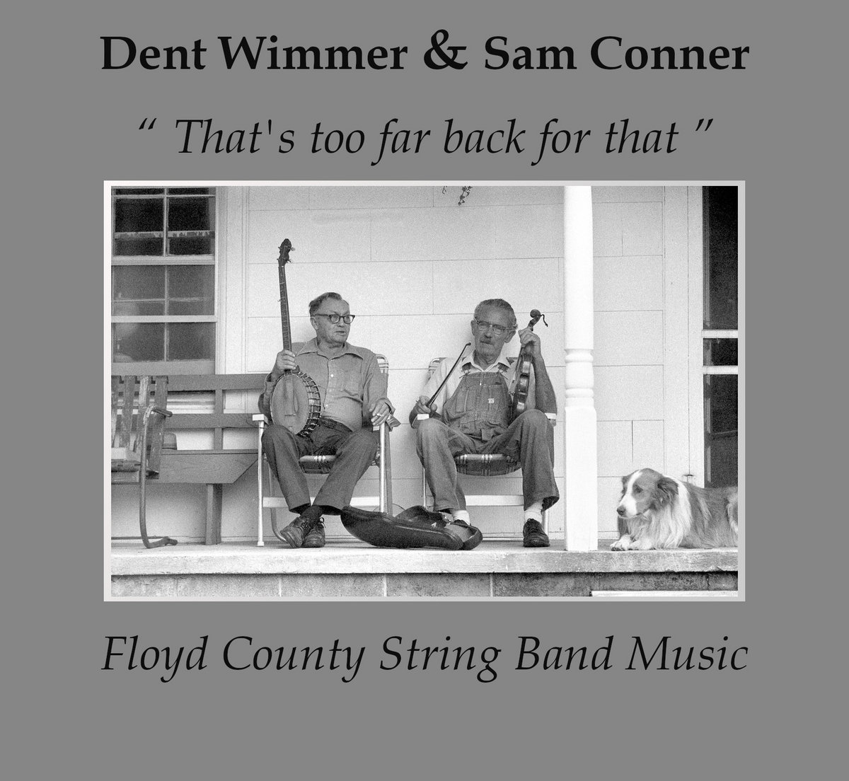 FRC 743 Dent Wimmer & Sam Conner Floyd County String Band Music
