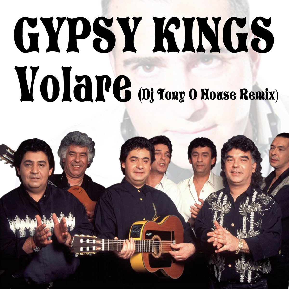 GYPSY KINGS Volare (Dj Tony O House Remix) 120 BPM | DJ TONY O (France)